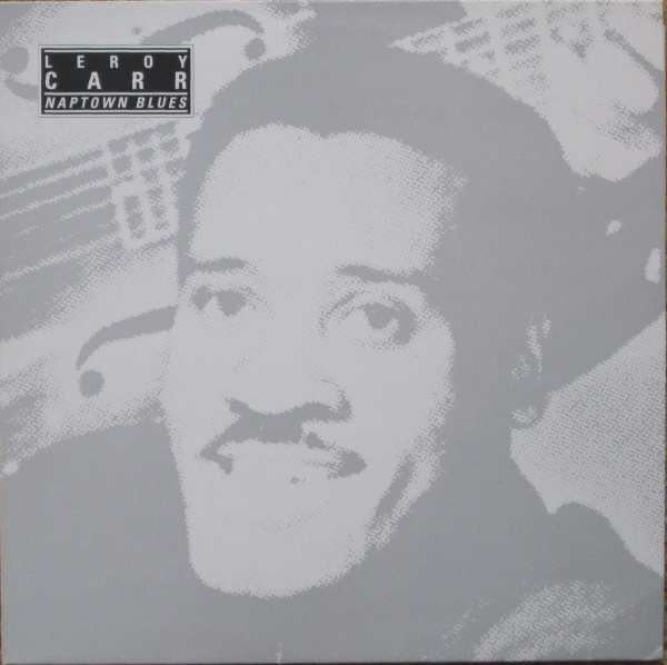 Leroy Carr : Naptown Blues (LP, Comp)