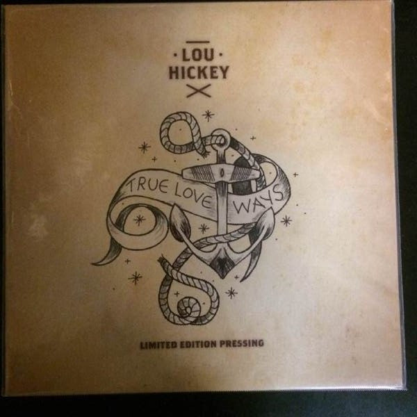 Lou Hickey : True Love Ways (LP, Ltd, Ran)