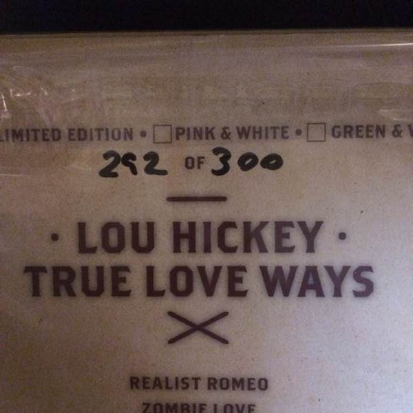 Lou Hickey : True Love Ways (LP, Ltd, Ran)