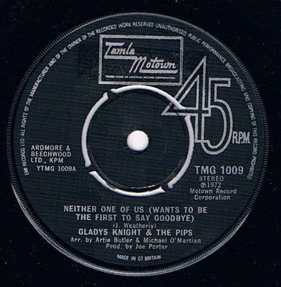 Gladys Knight And The Pips : Neither One Of Us (Wants To Be The First To Say Goodbye) (7", RE)