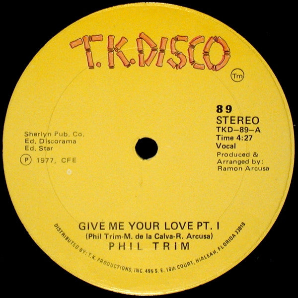 Phil Trim : Give Me Your Love (12")