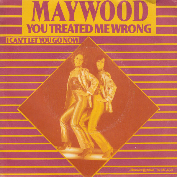 Maywood : You Treated Me Wrong (7", Single)