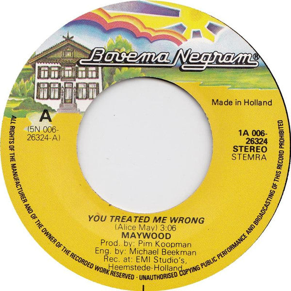Maywood : You Treated Me Wrong (7", Single)