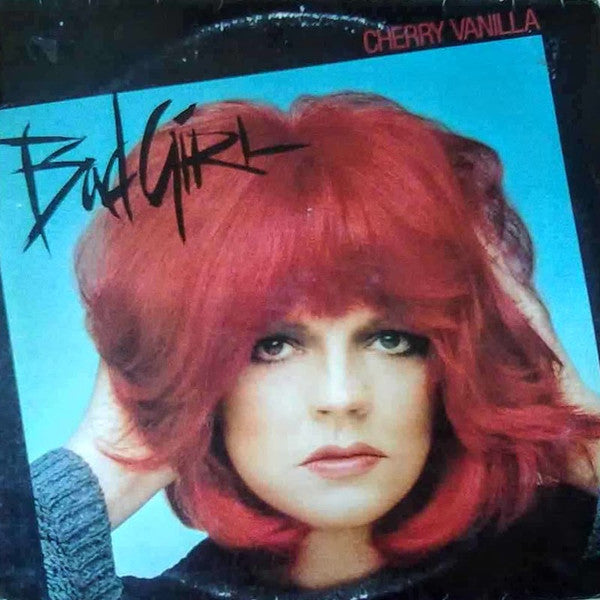 Cherry Vanilla : Bad Girl (LP, Album)