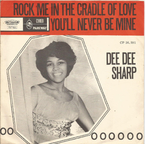 Dee Dee Sharp : Rock Me In The Cradle Of Love (7", Single)