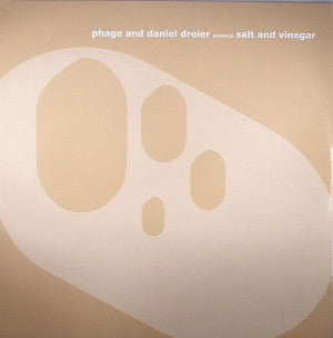 Phage And Daniel Dreier* : Salt And Vinegar (12")