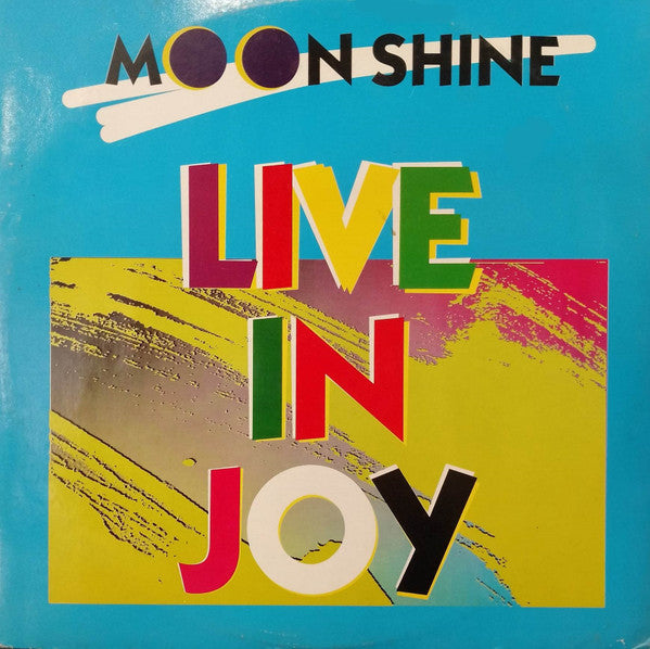 Moon Shine : Live In Joy (12")