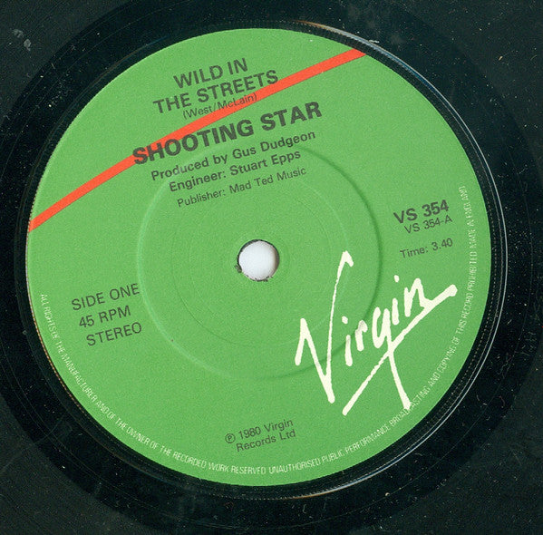 Shooting Star (4) : Wild In The Streets (7", Single)