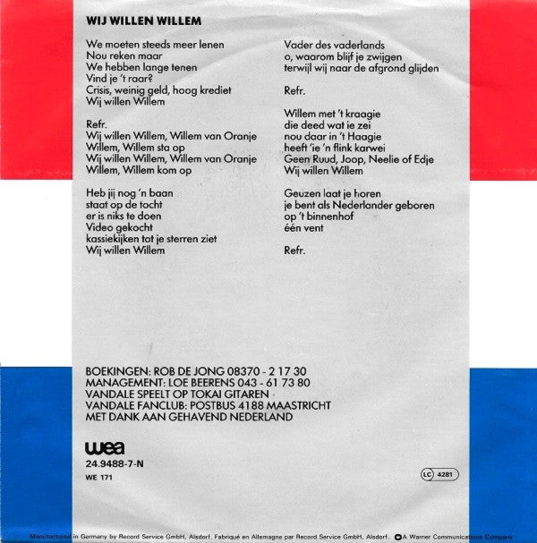 Vandale en Gehavend Nederland : Wij Willen Willem (7", Single)