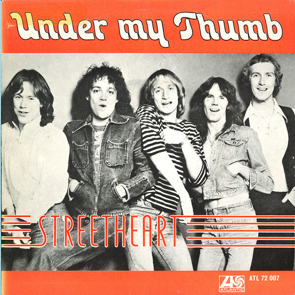 Streetheart : Under My Thumb (7", Single)