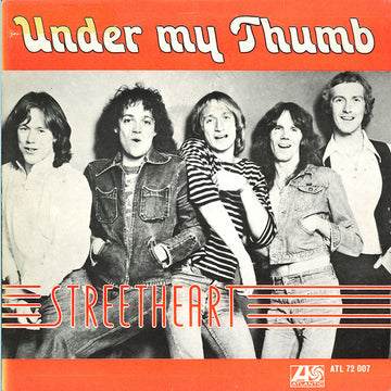 Streetheart : Under My Thumb (7", Single)
