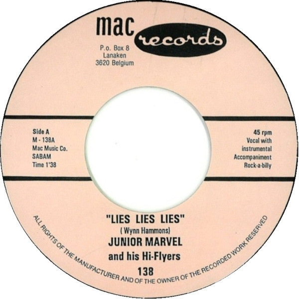 Junior Marvel And His Hi-Flyers : Lies, Lies, Lies (7")