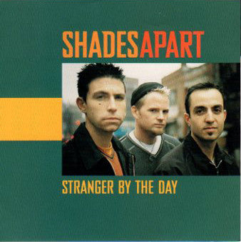 Shades Apart : Stranger By The Day (CD, Single, Promo)