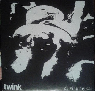 Twink (4) : Driving My Car / Wargirl (7", Single)