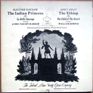 Raynor Taylor / John Bray (4) : The Indian Princess / The Ethiop (LP, Album)