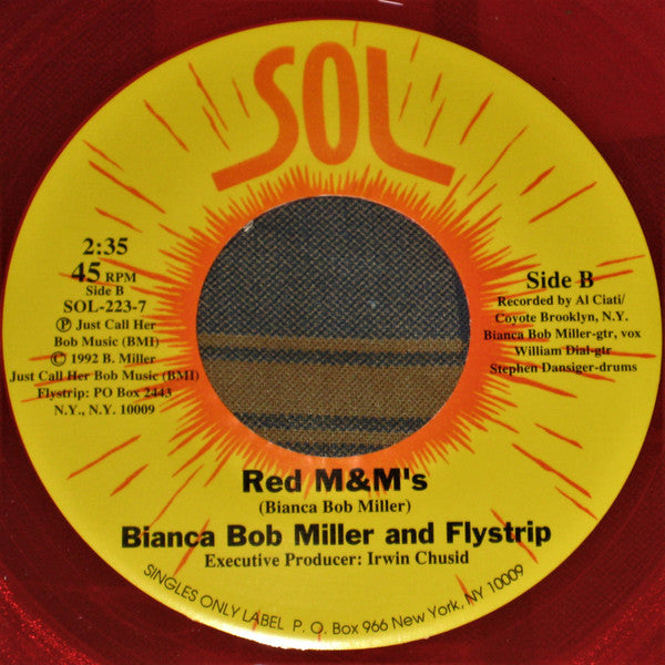 Bianca Bob Miller And Flystrip : We Won't Give 'Em Sex (7", Red)