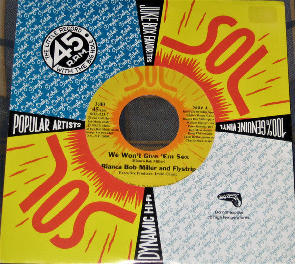 Bianca Bob Miller And Flystrip : We Won't Give 'Em Sex (7", Red)