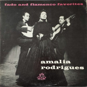 Amalia Rodrigues* : Fado And Flamenco Favorites (LP, Album)
