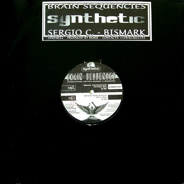 Sergio C.* & Bismark : Brain Sequences (12")