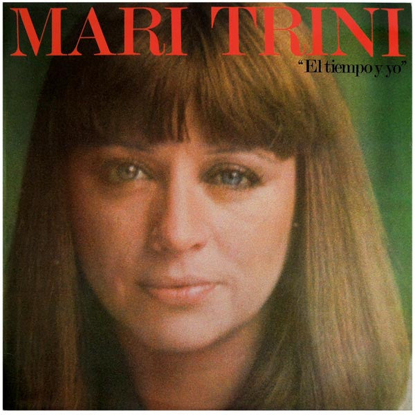 Mari Trini : El Tiempo Y Yo (LP, Album)