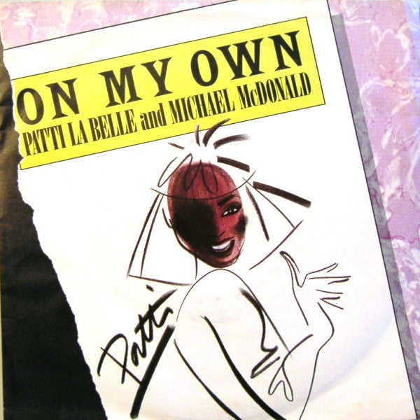 Patti LaBelle And Michael McDonald : On My Own (7", Single)