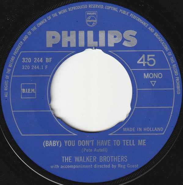 The Walker Brothers : (Baby) You Don't Have To Tell Me (7", Single, Mono)