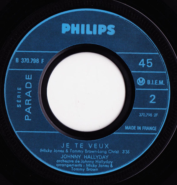 Johnny Hallyday : Rivière... Ouvre Ton Lit / Je Te Veux (7", Single)