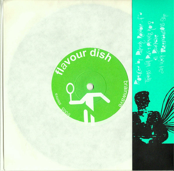Flavour Dish : Brainwave / A Tune For A Loss (7", Promo + CD, Promo)