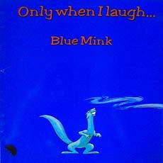 Blue Mink : Only When I Laugh (LP, Album, Gat)
