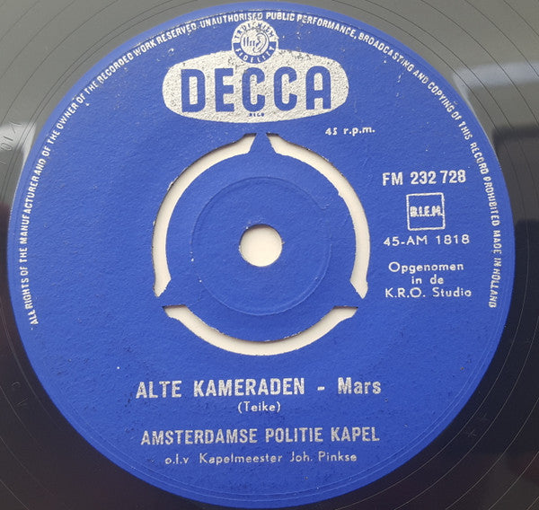 De Amsterdamse Politiekapel o.l.v. Johan Pinkse : Alte Kameraden (7", Single)