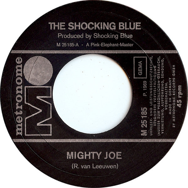 The Shocking Blue* : Mighty Joe / Wild Wind (7", Single, Mono)