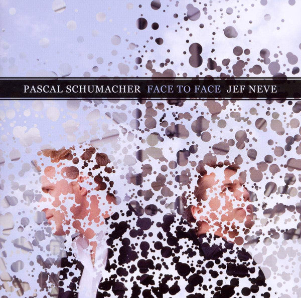 Pascal Schumacher, Jef Neve : Face To Face (CD, Album, jew)