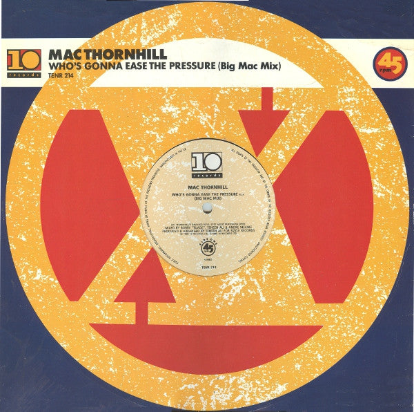 Mac Thornhill : Who's Gonna Ease The Pressure (Big Mac Mix) (12")