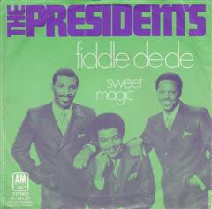 Presidents : Fiddle De De (7", Single)