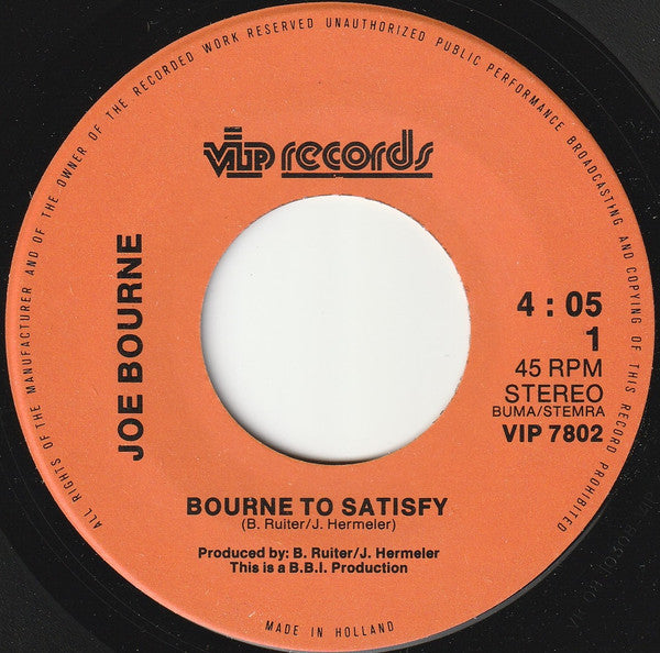 Joe Bourne : Bourne To Satisfy (7", Single)