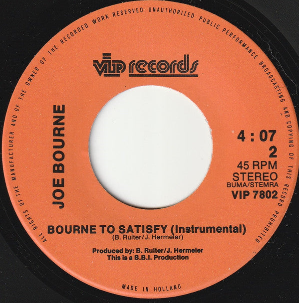 Joe Bourne : Bourne To Satisfy (7", Single)