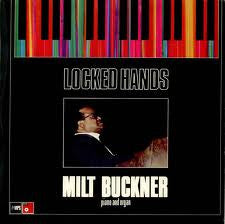 Milt Buckner : Locked Hands (LP)