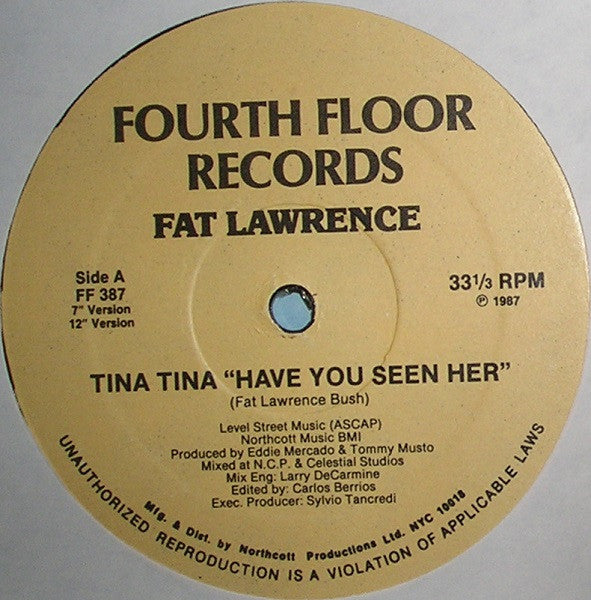 Fat Lawrence : Tina Tina (Have You Seen Her) (12")