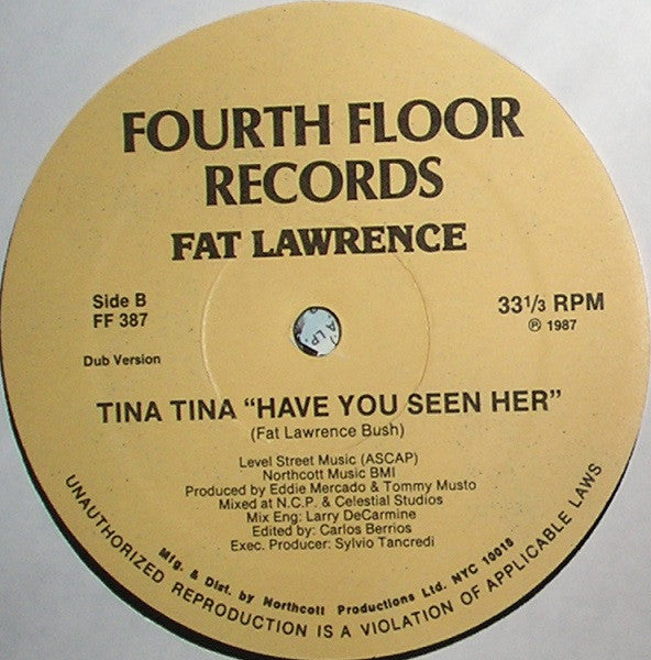 Fat Lawrence : Tina Tina (Have You Seen Her) (12")