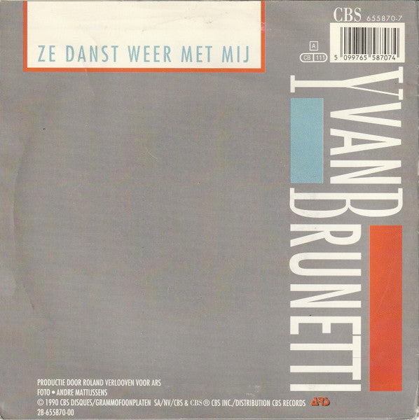 Yvan Brunetti : Ze Danst Weer Met Mij (7", Sin)