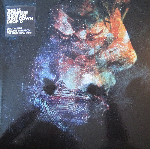 This Is Nowhere : Turn On, Tune Down, Drop D (LP, Album, Ltd + CD, Album)