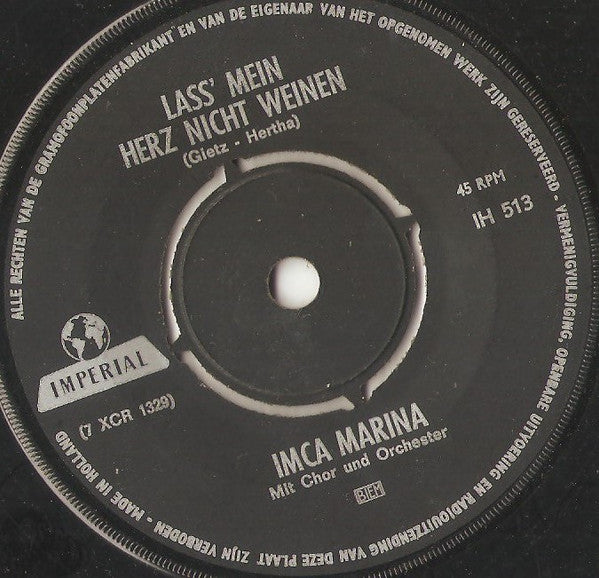 Imca Marina : Lass' Mein Herz Nicht Weinen / Melodia Hawaiiana (7")
