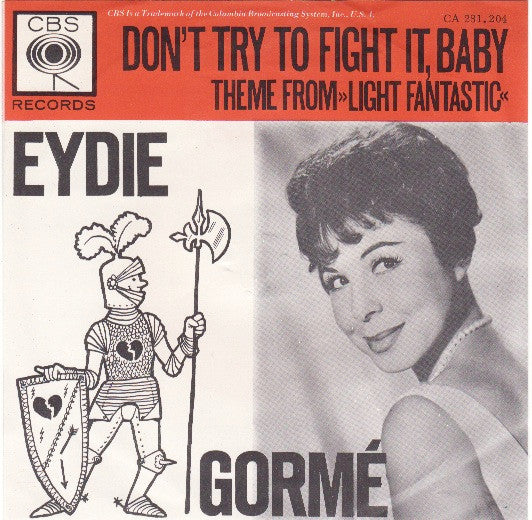 Eydie Gormé : Don't Try To Fight It, Baby / Theme From "Light Fantastic" (My Secret World) (7", Single)