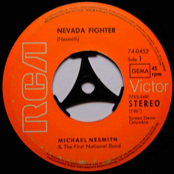 Michael Nesmith & The First National Band : Nevada Fighter / Here I Am (7", Single)