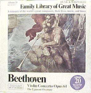 Ludwig van Beethoven : Violin Concerto Opus 61/The Egmont Overture- Funk & Wagnalls Family Library Of Great Music - Album 20 (LP)