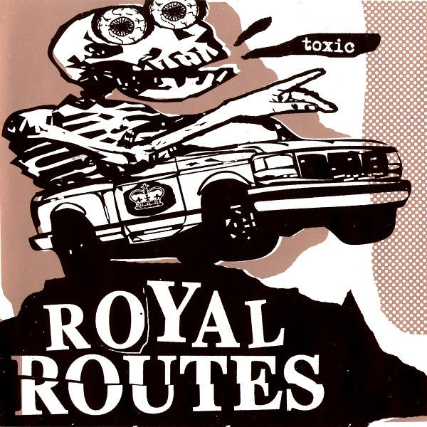 Royal Routes : Toxic (7", Single)