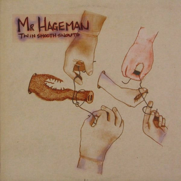 Mr. Hageman* : Twin Smooth Snouts (LP, Album)