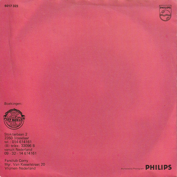 Corry* : De Zon Die Gaat Weer Schijnen (7", Single)