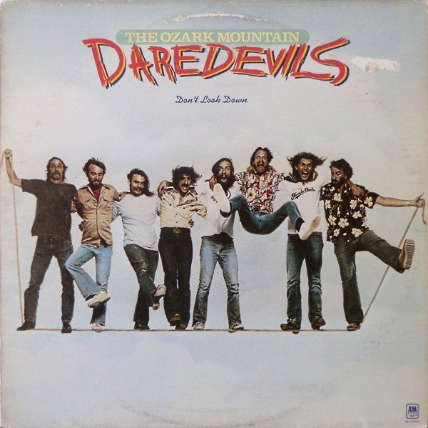 The Ozark Mountain Daredevils : Don't Look Down (LP, Album)