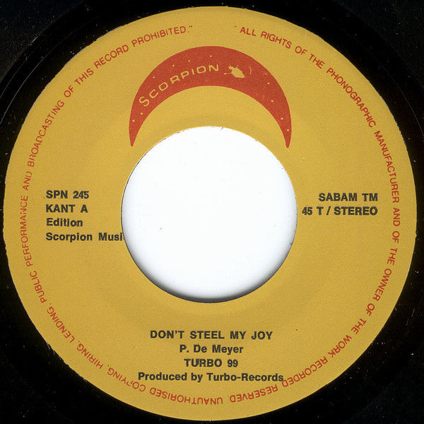 Turbo 99 : Don't Steel My Joy (7", Single)